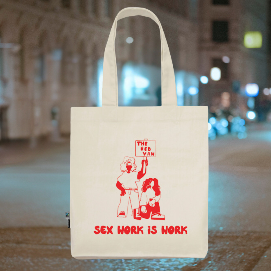 Tote bag: "Sex Work is Work"