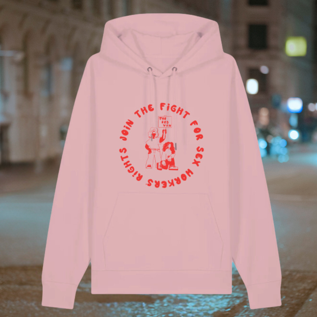 Hoodie: "Join the Fight for Sex Workers' Rights"