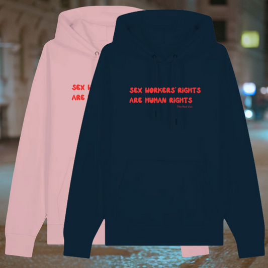 Hoodie: "Sex Workers' Rights are Human Rights"