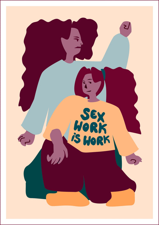 Sex work is work poster